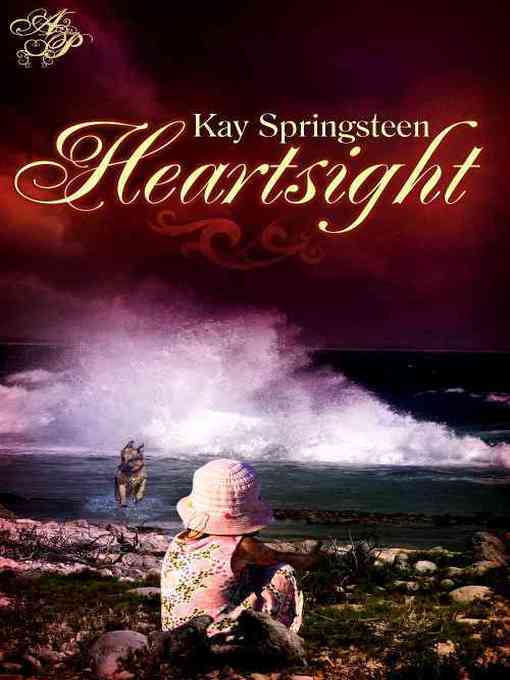 Title details for Heartsight by Kay Springsteen - Available